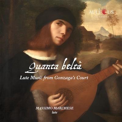 ALC 0157 - Quanta Beltà: Lute Music from Gonzaga’s Court