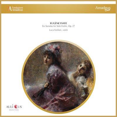 FAB 0088 - Eugène Ysaye: Six Sonatas for Solo Violin, Op. 27